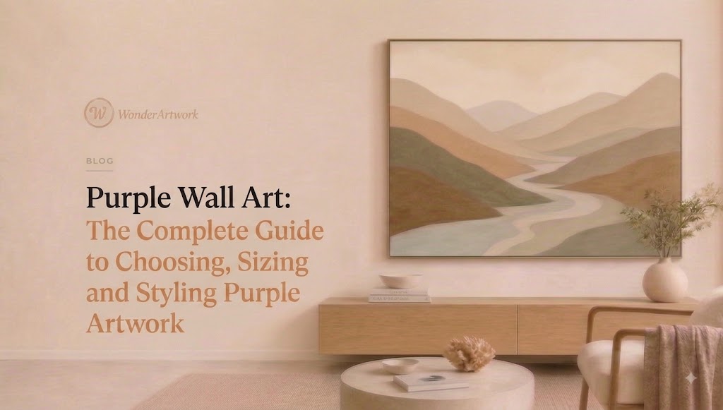 Purple Wall Art: The Complete Guide to Choosing, Sizing and Styling Purple Artwork