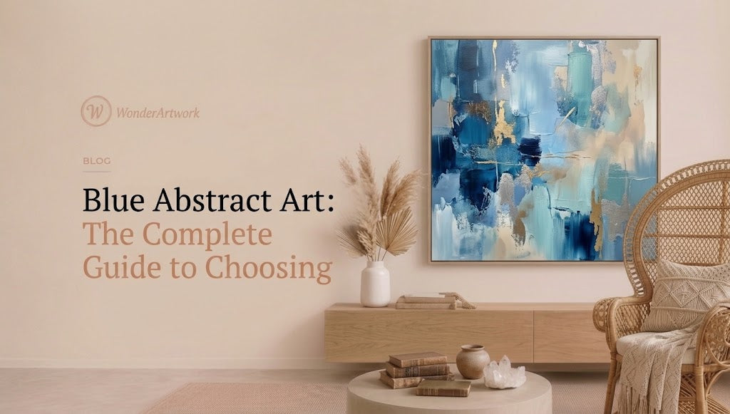 Blue Abstract Art: The Complete Guide to Choosing