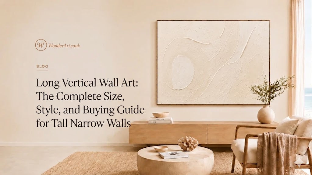 Long Vertical Wall Art: The Complete Size, Style, and Buying Guide for Tall Narrow Walls