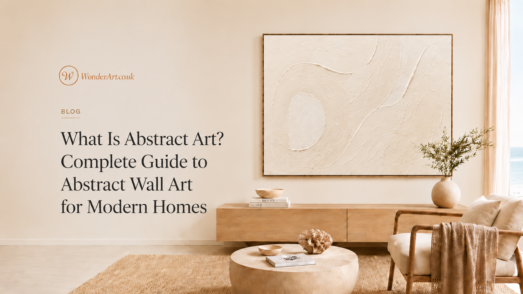 What Is Abstract Art? Complete Guide to Abstract Wall Art for Modern Homes