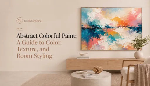 Abstract Colorful Paint: A Guide to Color, Texture, and Room Styling