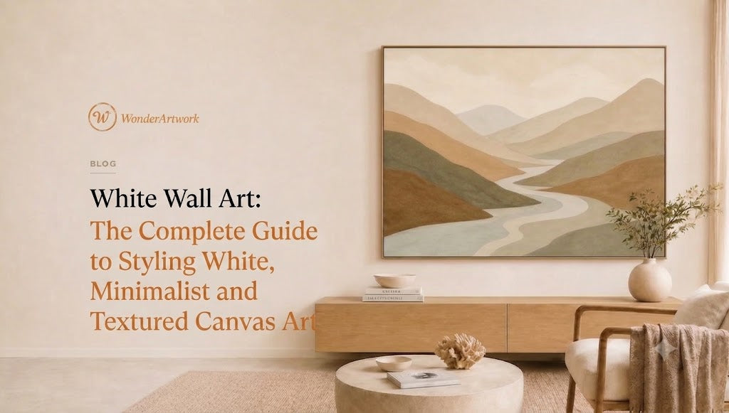 White Wall Art: The Complete Guide to Styling White, Minimalist and Textured Canvas Art